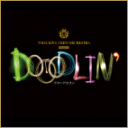 WRECKING CREW ORCHESTRA 「DOOODLIN’」